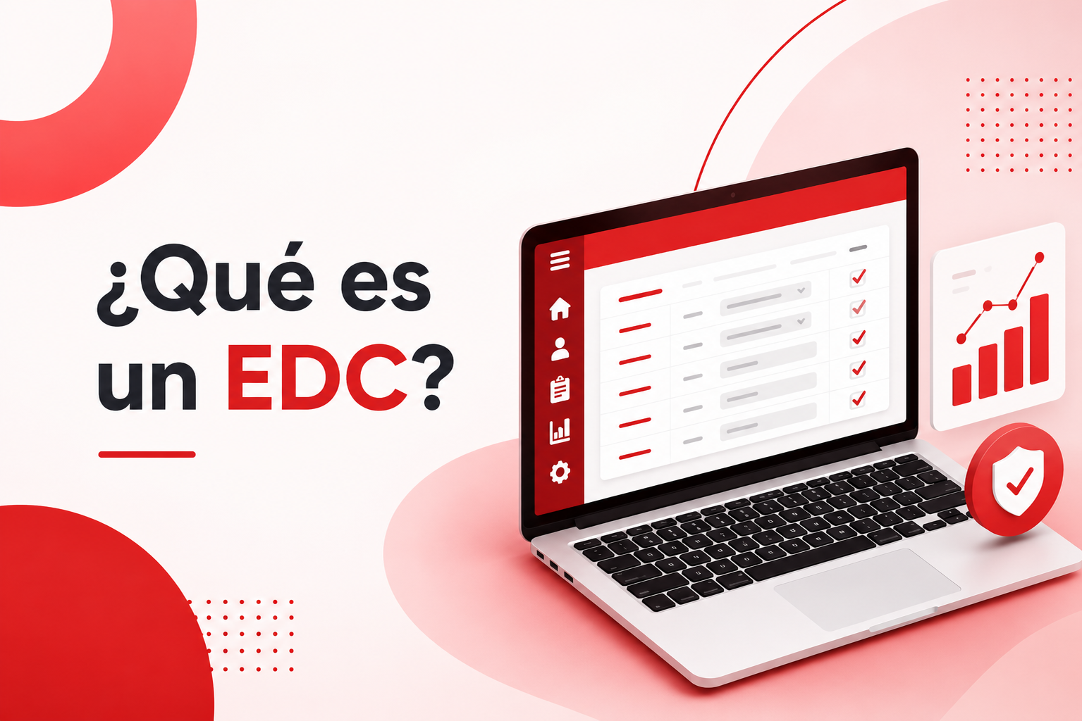 ¿Qué es un EDC en investigación clínica? Guía completa sobre Electronic Data Capture
